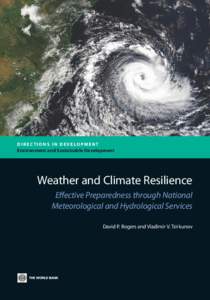 DIREC TIONS IN DE VELOPMENT  Environment and Sustainable Development Weather and Climate Resilience Effective Preparedness through National