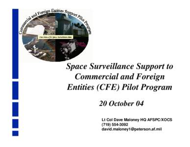Space Surveillance Support to Commercial and Foreign Entities (CFE) Pilot Program