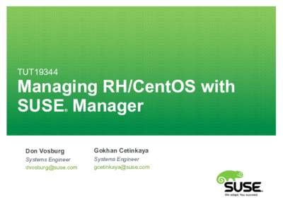 TUT19344  Managing RH/CentOS with SUSE Manager ®
