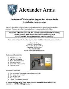 .50 Beowulf Non-threaded Pepper Pot Muzzle Brake Installation Instructions