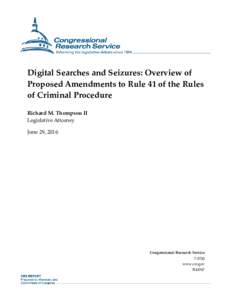Digital Searches and Seizures: Overview of Proposed Amendments to Rule 41 of the Rules of Criminal Procedure