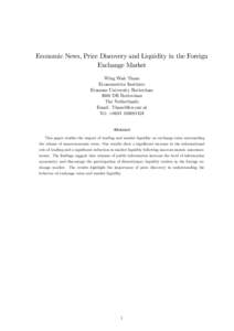 Economic News, Price Discovery and Liquidity in the Foreign Exchange Market Wing Wah Tham Econometrics Institute Erasmus University Rotterdam 3000 DR Rotterdam