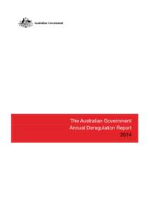The Australian Government Annual Deregulation Report 2014
