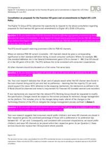 DTG response to: Digital UK “Consultation on proposals for the Freeview HD genre and on amendments to Digital UK’s LCN Policy” Wednesday 05 June 2013 Consultation on proposals for the Freeview HD genre and on amend