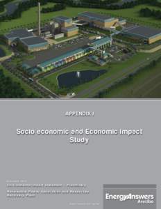 APPENDIX I  Socio economic and Economic Impact Study  November 2010