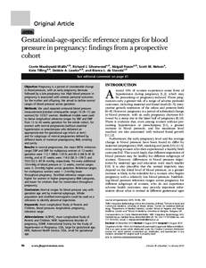 Original Article  Gestational-age-specific reference ranges for blood pressure in pregnancy: findings from a prospective cohort Corrie Macdonald-Wallis a,b, Richard J. Silverwood c,d, Abigail Fraser a,b, Scott M. Nelson 