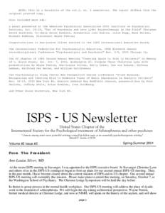 NOTE: This is a facsimile of the vol.2, no. 2 newsletter. The layout differs from the original printed copy. Also included were ads: a panel presented at the American Psychiatric Association 2000 Institute on Psychiatric