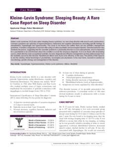 Cas e R e po r t  DOI: ijssKleine–Levin Syndrome: Sleeping Beauty: A Rare Case Report on Sleep Disorder