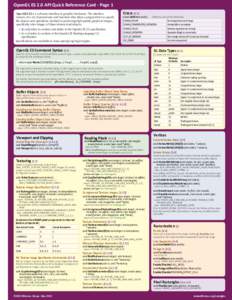 OpenGL ES 2.0 API Quick Reference Card - Page 1 OpenGL® ES is a software interface to graphics hardware. The interface consists of a set of procedures and functions that allow a programmer to specify the objects and ope