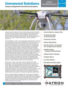 Unmanned Solutions  AERIAL RECONNAISSANCE  Industry-Leading Small Unmanned Aircraft Systems