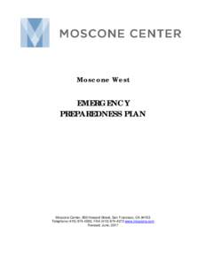 Moscone West  EMERGENCY PREPAREDNESS PLAN  Moscone Center, 800 Howard Street, San Francisco, CA 94103