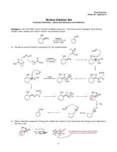 Paul Bracher Chem 30 – Section 4 Section Solution Set Carbonyl Chemistry I: Electronic Structure and Additions Problem 1 (from Fall 2003 Chem 30 Exam III Review Session). The amine below undergoes the following