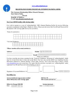 www.onlinesbiglobal.com REGISTRATION FORM FOR RETAIL INTERNET BANKING (RINB) The Customer Relationship Officer/ Branch Manager, State Bank of India, ________________Branch Republic of Maldives.