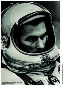 Der bisher letzte Mann auf dem Mond: Eugene Cernan Rechte Seite: Start der FalconBRAND EINS 06/12