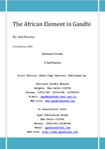 Ascetics / Gujarati people / Tolstoyans / Satyagraha / National Gandhi Museum / Yusuf Dadoo / Gandhi / Pietermaritzburg / Gandhism / Indian people / Mohandas Karamchand Gandhi / Film