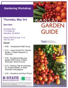 Gardening Workshop  Thursday, May 3rd 2pm-4pm Klinefelter Barn 1774 230th St