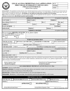 LOCAL ACCESS CREDENTIAL (LAC) APPLICATION DIRECTORATE OF EMERGENCY SERVICES (DES) FORT LEAVENWORTH, KS (Please Print Legibly)  REC’D