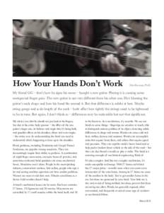 How Your Hands Don’t Work Dan Formosa, Ph.D.