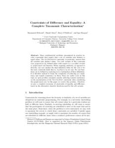 Constraints of Difference and Equality: A Complete Taxonomic Characterisation? Emmanuel Hebrard1 , D´ aniel Marx2 , Barry O’Sullivan1 , and Igor Razgon1 1
