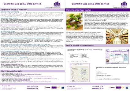 Economic and Social Data Service Selected ESDS datasets on food studies Economic and Social Data Service Thematic guide: food studies