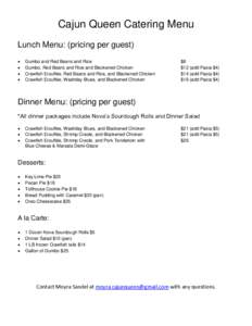 Cajun Queen Catering Menu Lunch Menu: (pricing per guest)    
