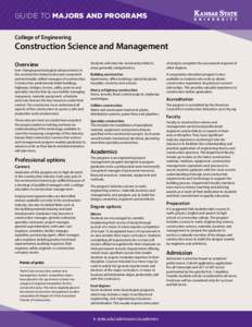 GUIDE TO MAJORS AND PROGRAMS College of Engineering Construction Science and Management Overview Ever-changing technological advancements in