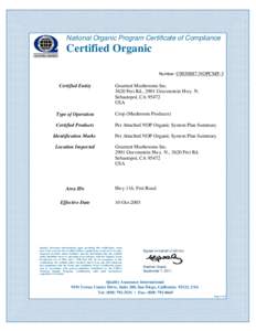 National Organic Program Certificate of Compliance  Certified Organic Number: C0030887-NOPCMP-3  Certified Entity