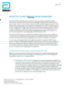 page 1 of 3  POINT-OF-CARE TESTING ISSUE OVERVIEW Every day, health care professionals are asked to work in increasingly complex and stressful environments with limited resources and constrained budgets to provide timely