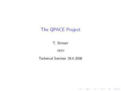 The QPACE Project T. Streuer DESY