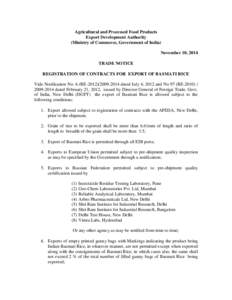 Agricultural and Processed Food Products Export Development Authority (Ministry of Commerce, Government of India) November 10, 2014 TRADE NOTICE REGISTRATION OF CONTRACTS FOR EXPORT OF BASMATI RICE