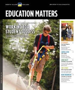 2014 REPORT TO OUR COMMUNITIES  EDUCATION MATTERS NORTH ISLAND COLLEGE[removed]STRATEGIC PLAN: YEAR FOUR  TOP STORIES