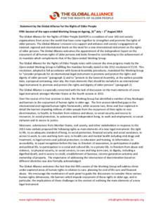 Statement by the Global Alliance for the Rights of Older People Fifth Session of the open-ended Working Group on Ageing, 31st July – 1st August 2014 The Global Alliance for the Rights of Older People (GAROP) is a coali