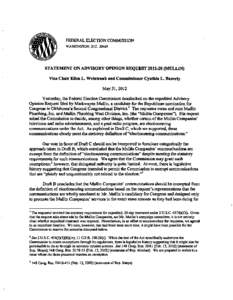 FEDERAL ELECTION COMMISSION WASHINGTON, D.C[removed]STATEMENT ON ADVISORY OPINION REQUEST[removed]MULLIN) Vice Chair Ellen L. Weintraub and Commissioner Cynthia L. Bauerly May 31,2012