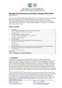 Georgia Environmental and Climate Change Policy Brief1 DraftThis Environment and Climate Change Policy Brief aims to summarise the key environmental problems and opportunities for Georgia, related to poverty 