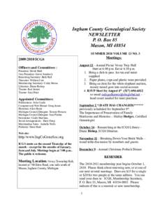 Ingham County Genealogical Society NEWSLETTER P. O. Box 85 Mason, MISUMMER 2010 VOLUME 13 NO. 3