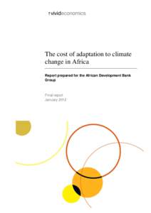 The cost of adaptation to climate change in Africa Report prepared for the African Development Bank Group  Final report