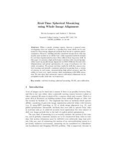 Real-Time Spherical Mosaicing using Whole Image Alignment Steven Lovegrove and Andrew J. Davison