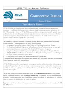 AW MA (V I C) In c . Q u a r t e r l y P u b li c a t i o n  Connective Issues Volume 17 Issue 4  President’s Report