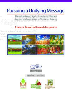 Pursuing a Unifying Message Elevating Food, Agricultural and Natural Resources Research as a National Priority A Natural Resources Research Perspective  Charles Valentine Riley