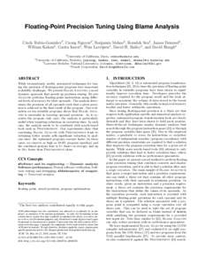 Floating-Point Precision Tuning Using Blame Analysis ∗ ∗  Cindy Rubio-Gonz´alez1 , Cuong Nguyen2 , Benjamin Mehne2 , Koushik Sen2 , James Demmel2 ,