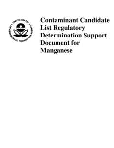 Contaminant Candidate List Regulatory Determination Support Document for Manganese