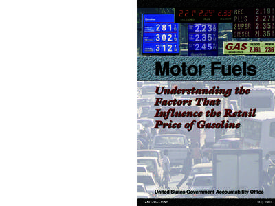 GAO-05-525SP Motor Fuels: Understanding the Factors That Influence the Retail Price of Gasoline