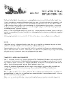 22nd Year  THE SANTA FE TRAIL BICYCLE TREK—2016  The Santa Fe Trail Bicycle Committee is now accepting Registrations for our 2016 Santa Fe Trail bicycle trip.