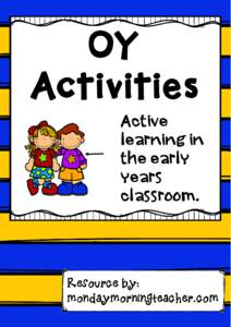 OY Activities Active learning in the early years