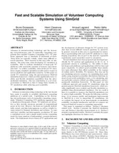 Fast and Scalable Simulation of Volunteer Computing Systems Using SimGrid Bruno Donassolo Henri Casanova