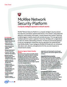 Data Sheet  McAfee Network Security Platform  A uniquely intelligent approach to network security