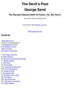 The Devil’s Pool George Sand The Harvard Classics Shelf of Fiction, Vol. XIII, Part 2.