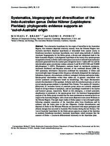 Systematic Entomology (2007), 32, 2–25  DOI: [removed]j[removed]00349.x Systematics, biogeography and diversification of the Indo-Australian genus Delias Hu¨bner (Lepidoptera: