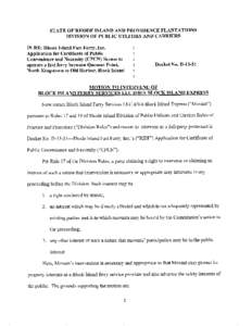 STATE OF RHODE ISLAND AND PROVIDENCE PLANTATIONS DIVISION OF PUBLIC UTLITIES AND CARRERS IN RE: Rhode Island Fast Ferry, Inc. Application for Certificate of Public Convenience and Necessity (CPCN) license to