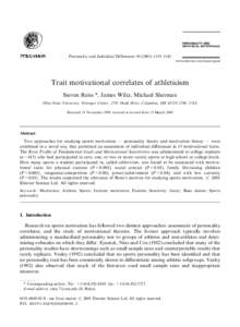 Personality and Individual Differences±1145  www.elsevier.com/locate/paid Trait motivational correlates of athleticism Steven Reiss *, James Wiltz, Michael Sherman